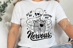 All Of My Systems Are Nervous SVG Product Image 3