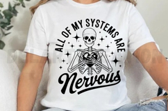 All Of My Systems Are Nervous SVG Product Image 2