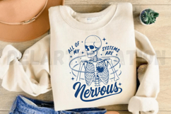 All Of My Systems Are Nervous SVG Product Image 4