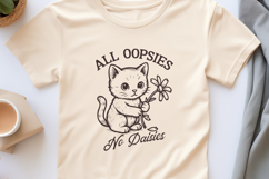 All Oopsies No Daisies SVG PNG | Sarcastic Kawaii Kitten Product Image 3