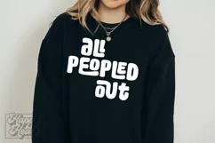 All Peopled Out SVG - Sarcastic Funny Quote Introvert PNG Product Image 1