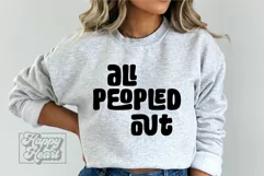 All Peopled Out SVG - Sarcastic Funny Quote Introvert PNG Product Image 3