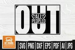 All Peopled Out SVG | Mom Life SVG PNG | Funny Sarcastic SVG Product Image 1