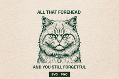 Sarcastic Cat All That Forehead Funny Meme SVG PNG Product Image 1