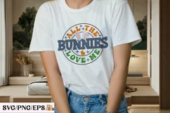 All the Bunnies Love Me Easter Day SVG T-shirt Design Product Image 3