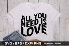 All you need is love SVG - Valentine&#039;s Day Design Product Image 1