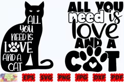 All You Need Is Love And A Cat SVG | Cat SVG | Cat Mom SVG Product Image 1