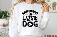 All you need is love and a dog SVG,Dog SVG Designs Product Image 1