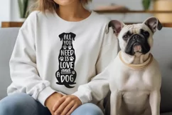 All You Need is Love and a Dog SVG - Dog Lovers Silhouette Product Image 2