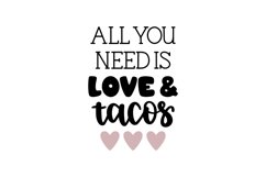 All You Need Is Love and Tacos SVG Cut File Product Image 1