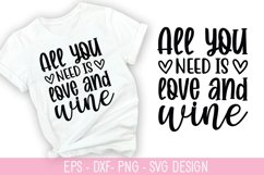 All you need is love and wine - Valentine&#039;s Day SVG Design Product Image 1