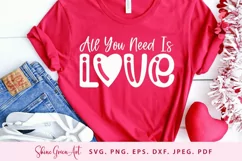 all you need is love valentines day svg by shine green art