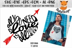 All You Need Is Love Valentine SVG text shaped into a heart with an arrow piercing it shown as a shirt design.