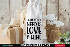 All You Need Is Love And Wine SVG ,Wine Bag SVG Design Product Image 1