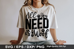 All You Need is Woof - Dog Bandana SVG Design Product Image 1