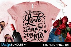 All you need is love and wine svg Product Image 1