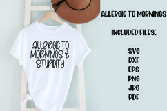 Allergic to Mornings & Stupidity Sarcastic SVG Design Product Image 1