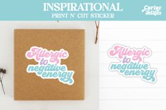 Allergic to Negative Energy Sticker
