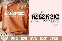 Allergic to Negative Energy SVG PNG, All Good Days Svg Product Image 1