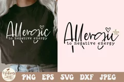 Allergic to Negative Energy Svg Png, All Good Days Svg Product Image 2