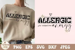 Allergic to Negative Energy SVG PNG, All Good Days Svg Product Image 2