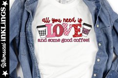 All You Need Is Love And Coffee-Valentines Sublimation Product Image 1