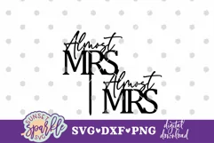Almost Mrs Cake Topper SVG, DXF and PNG files| Engagement Product Image 2