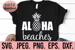 Aloha Beaches SVG - Bachelorette Shirt SVG - Vacation Shirt Product Image 1