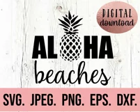 Aloha Beaches SVG - Bachelorette Shirt SVG - Vacation Shirt Product Image 2