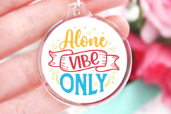 Alone vibes only SVG, Keychain SVG Product Image 1