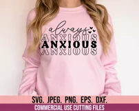 Always Anxious SVG Mental Health Awareness Anxiety Overthink Product Image 2