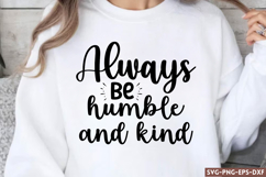 Always be humble and kind SVG, Black Month History SVG Product Image 1