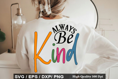 Always Be Kind - Motivational SVG Design Product Image 1