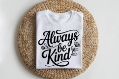 Always Be Kind SVG | Be Kind SVG | Kindness SVG | Self Love Product Image 2