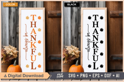 Always Be Thankful SVG File | Fall Porch Sign | Fall Sign Product Image 2