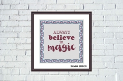 Always believe in magic inspirational quote cross stitch pattern - Tango Stitch