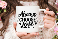 Always Choose Love SVG | Be Kind SVG | Kindness SVG Product Image 3