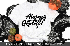 Always Grateful SVG - Thanksgiving Design Product Image 1