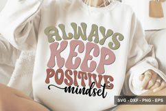 Always Keep Positive Mindset - Inspirational Design Product Image 1