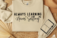 Always learning never settling Sleeve SVG, Motivational SVG Product Image 3