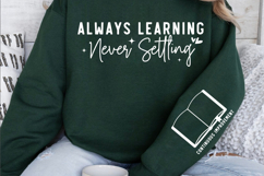 Always learning never settling Sleeve SVG, Motivational SVG Product Image 2