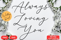 Always Loving You - Wedding Quote SVG&#039;s Cut Product Image 1