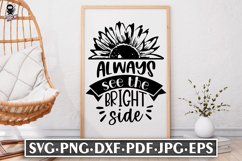 Always See The Bright Side SVG | Sunflower Quote Product Image 3