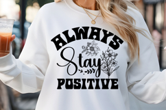Always stay positive SVG, Mental Health SVG Product Image 1