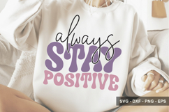 Always Stay Positive - Mental Health Design Product Image 1