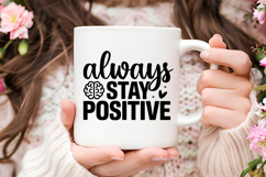 Always Stay Positive SVG | Mental Health SVG Product Image 3