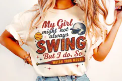 Softball PNG, My Girl Might Not Always Swing, Softball Mom Product Image 2