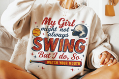 Softball PNG, My Girl Might Not Always Swing, Softball Mom Product Image 1
