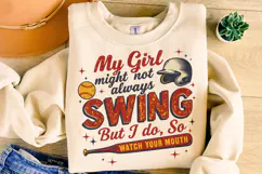 Softball PNG, My Girl Might Not Always Swing, Softball Mom Product Image 3