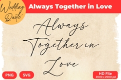 Always Together in Love - Wedding Quote SVG&#039;s Cut Product Image 1